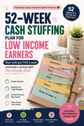 52-WEEK CASH STUFFING PLAN FOR LOW INCOME EARNERS